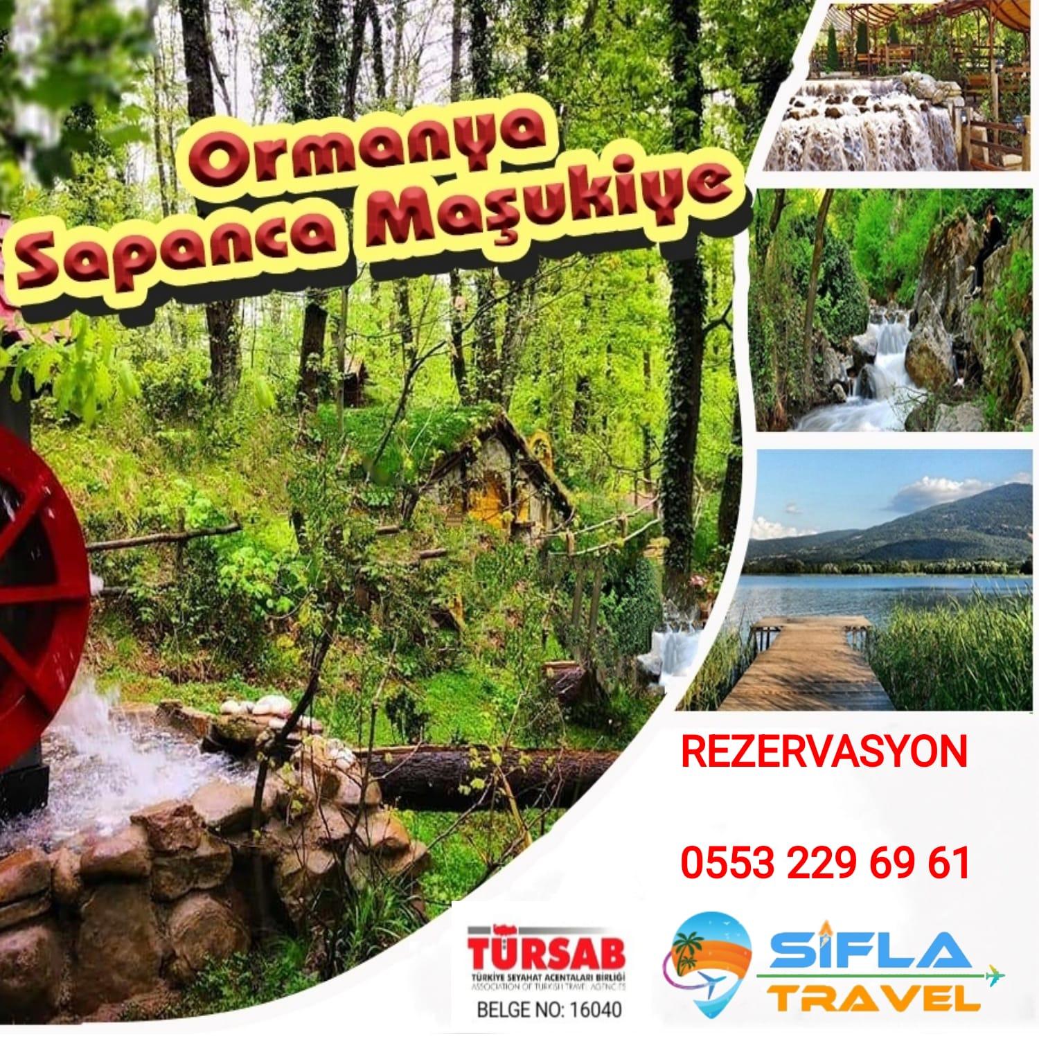 Sapanca-Maşukiye-Ormanya Turu